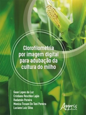 cover image of Clorofilometria Por Imagem Digital Para Adubação da Cultura do Milho